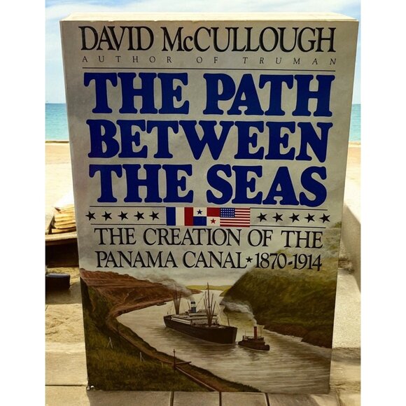The Path Between the Seas David McCullough Creation of the Panama Canal PB 1977 - Picture 1 of 10